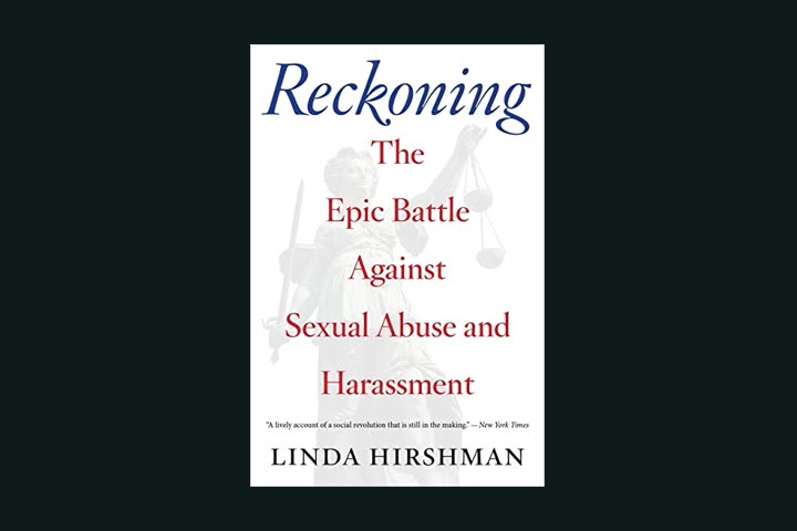 Reckoning: The Epic Battle Against Sexual Abuse and Harassment